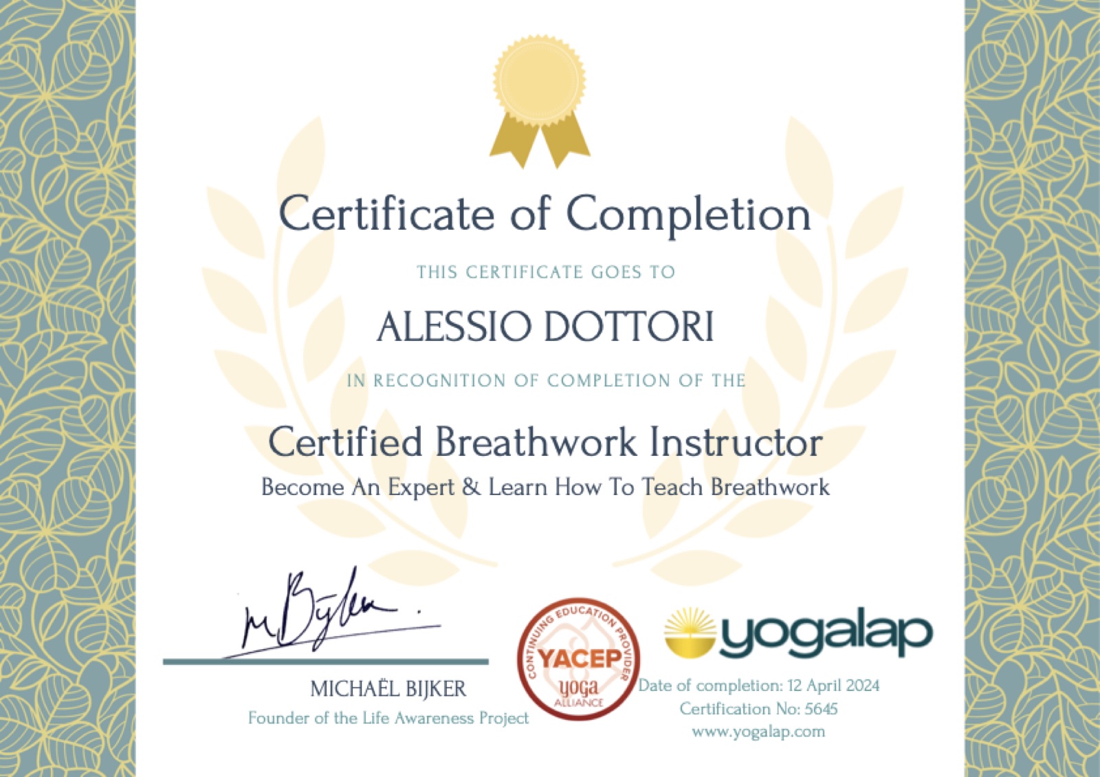 Certificate of Completion: Certified Breathwork Instructor, Alessio Dottori, 12 April 2024, certification no. 5645